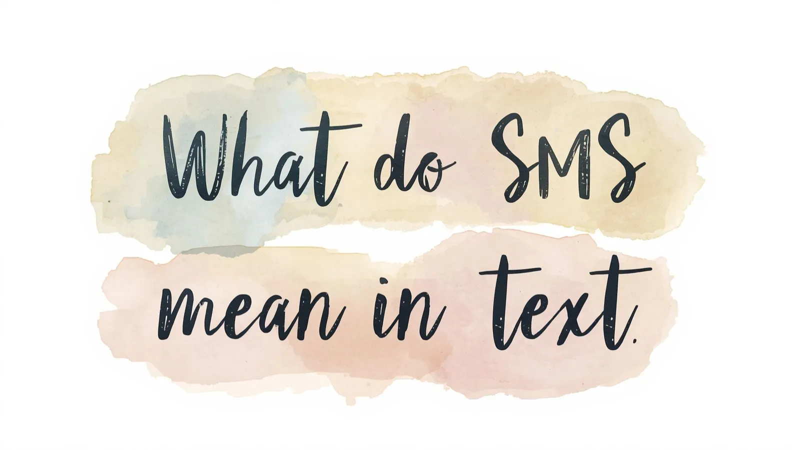 What Do SMS Mean in Text