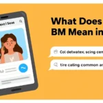 What Does BM Mean in Text